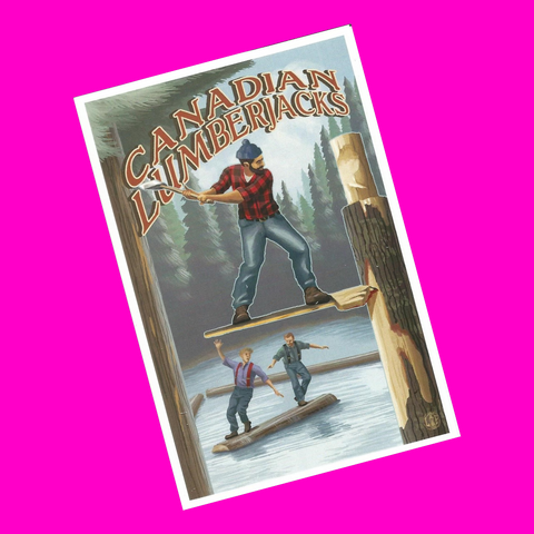 Canadian Lumberjacks Postcard