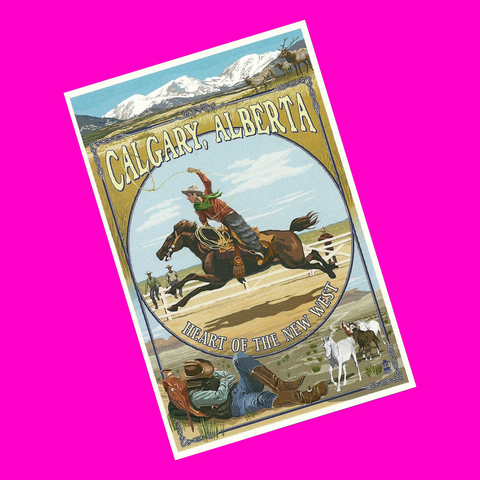 Calgary - Heart of the New West Postcard