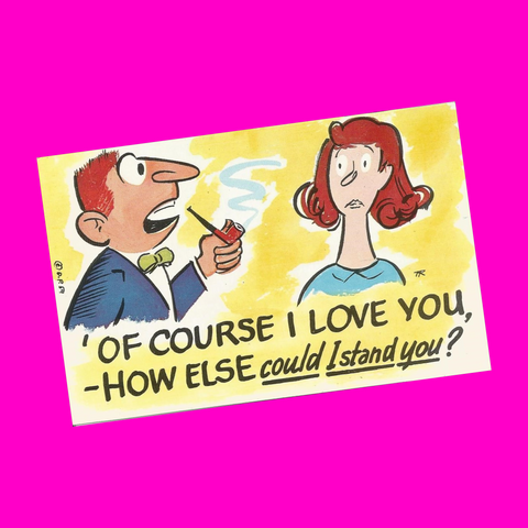 Of Course I Love You Postcard