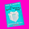 Baby-Sitters Club - Ann M Martin - More Issues!