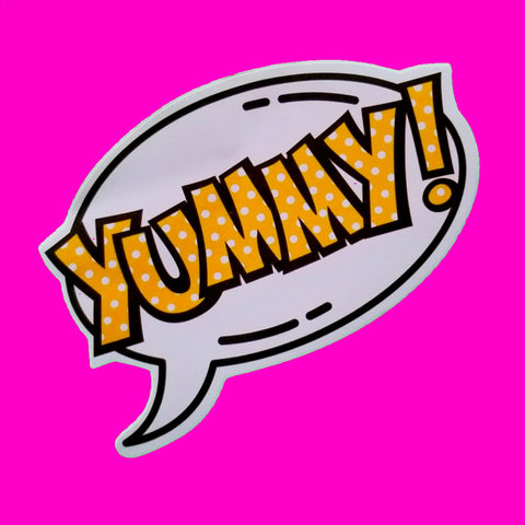Yummy! Sticker - More Styles!